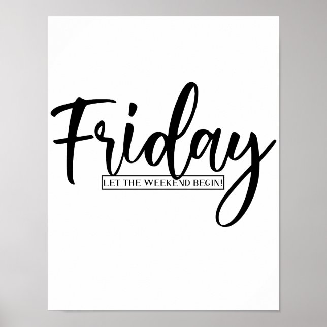 Póster Viernes - ¡que comience el fin de semana! (Frente)