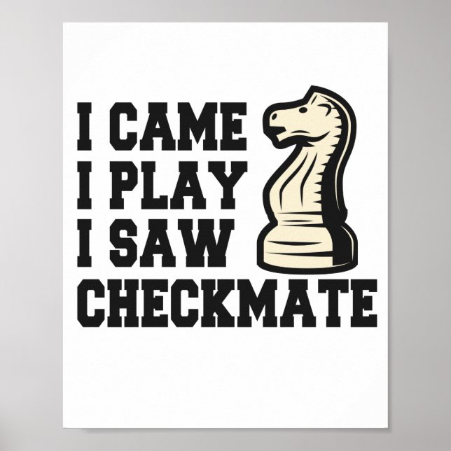 Póster Vine A Jugar Vi A Checkmate Funny Chess PLayer (Frente)