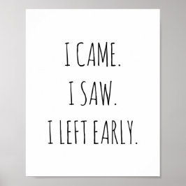 Póster Vine. Vi. Me fui temprano.