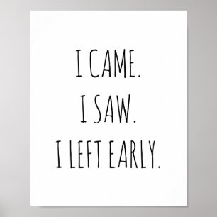 Póster Vine. Vi. Me fui temprano.