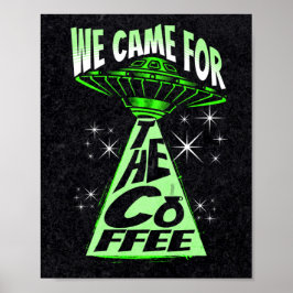 Póster Vinimos Por El Café