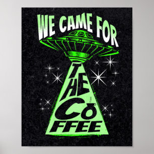 Póster Vinimos Por El Café