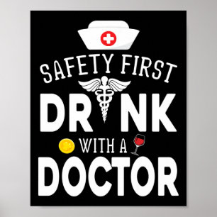 Póster Vino De Seguridad Primero De Beber Con Un Médica E