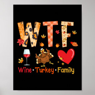 Póster Vino Wtf Pavo Familia Otoño Otoño Divertido Día de