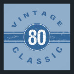 Póster Vintage 80th Birthday<br><div class="desc">Una elegante idea de regalo de cumpleaños para hombres y mujeres que celebran una edad hito.</div>