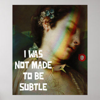 Póster Vintage and Feminist 'I Was Not Made To Be Subtle'