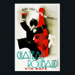 Póster Vintage Art Deco Chateau francés Vino Alcohol Bebi<br><div class="desc">Una reproducción de un poster Art Deco de los años 30 con un anuncio promocional del vino francés Chateau Roubaud. Digitalmente reformado para resaltar los colores originales, aún mejor y arreglar tantas imperfecciones como sea posible. Por favor, personalizar el tamaño del poster, la textura, el borde y/o el marco para...</div>