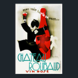 Póster Vintage Art Deco Chateau francés Vino Alcohol Bebi<br><div class="desc">Una reproducción de un poster Art Deco de los años 30 con un anuncio promocional del vino francés Chateau Roubaud. Digitalmente reformado para resaltar los colores originales, aún mejor y arreglar tantas imperfecciones como sea posible. Por favor, personalizar el tamaño del poster, la textura, el borde y/o el marco para...</div>