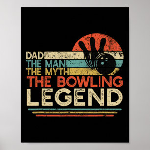 Póster Vintage Bowling Dad El Hombre El Mito La Leyenda B