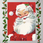 Póster Vintage Christmas, Jolly Winking Santa Claus<br><div class="desc">Diseño de vacaciones de Navidades de ilustracion de época con un feliz y alegre Santa Claus usando un gorra y guiñando el ojo como si tuviera un secreto. Ho,  ho,  ho,  ¡Feliz Navidad!</div>