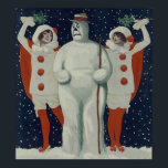 Póster Vintage Christmas Snowman and Ladies<br><div class="desc">Este es un ilustracion vintage de un hombre de nieve Navidad y algunas mujeres.</div>
