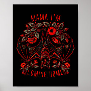 Póster Vintage Floral Mama Vino A Casa Bat Funny F