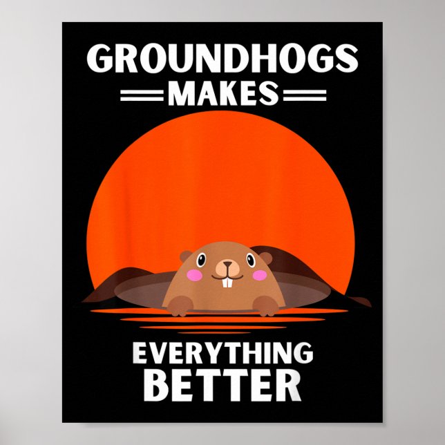 Póster Vintage Groundhog Makes Everything Better Retro  (Frente)