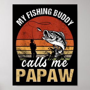 Póster Vintage Mi Compañero de Pesca Me Llama Papaw Famil