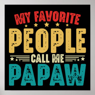 Póster Vintage, mi gente favorita me llama padres Papaw