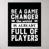 Vintage Motivational Quote Be A Game Changer