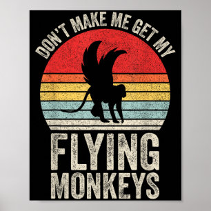 Póster Vintage Retro No Me Hagas Sacar A Mis Monos Volado