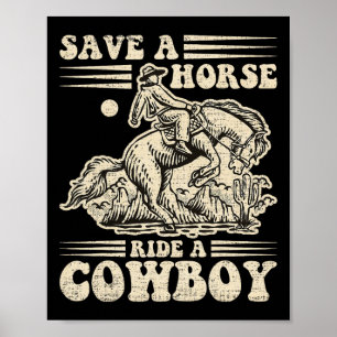 Póster Vintage Save A Horse Riera A Cowboy1