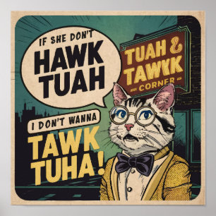 Póster Vintage si no halaga Tuah no quiero Tawk
