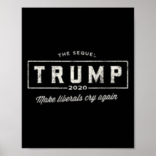 Póster Vintage trump hace llorar a los liberales de nuevo