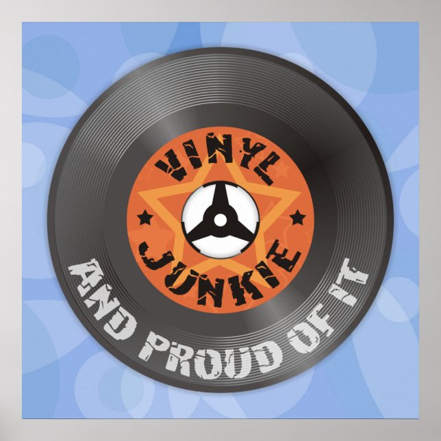 Póster Vinyl Junkie - y orgulloso de su poster azul (Frente)
