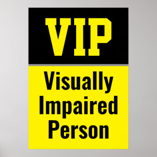 Póster VIP Visually Impaired Person