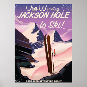 Póster ¡Visita Wyoming! Jackson Hole en un afiche de viaj