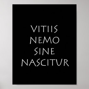 Póster Vitiis nemo sine nascitur