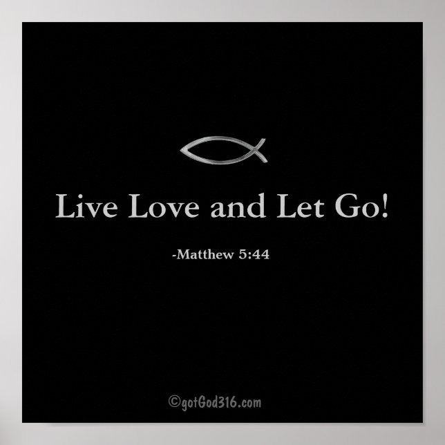 Póster ¡Viva el amor y deja ir! gotGod316.com (Frente)
