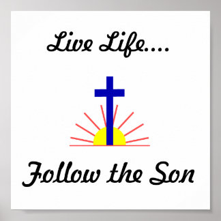 Póster Vive la vida....Siga al hijo