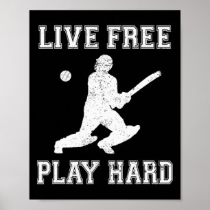 Póster Vive Libre Juega Duro Divertido Amante del Cricket