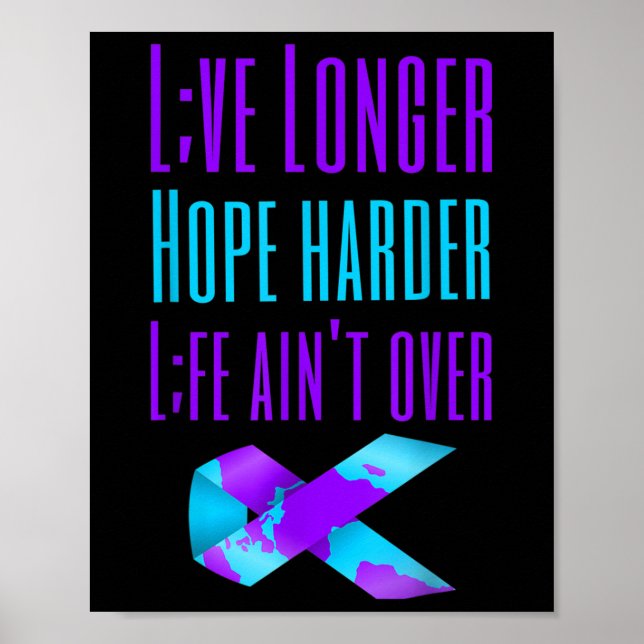 Póster Vive más esperanza de vida más dura que suicidio e (Frente)