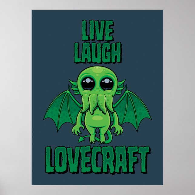 Póster Vive Ríe Lovecraft Cthulhu Lindo (Frente)