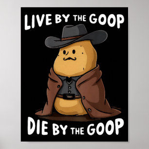 Póster Vive según el Goop Muere según el Goop Vaquero - E