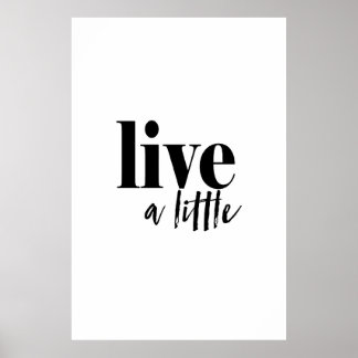 Póster Vive Un Pequeño Poster