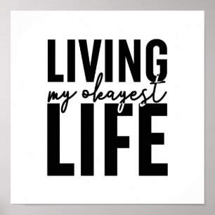 Póster Vivir mi vida más okayana