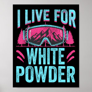 Póster Vivo por el polvo blanco esquí retro 80s 90s