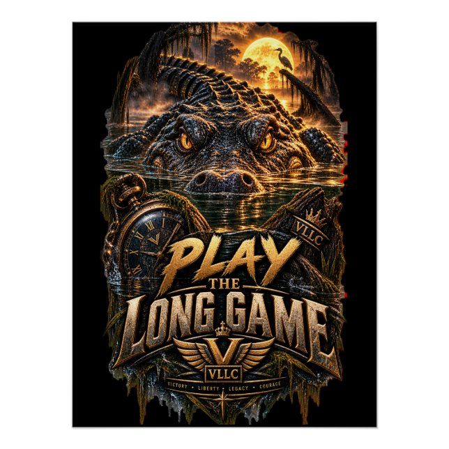 Póster VLLC Play The Long Game Motivation Alligator Art (Anverso)