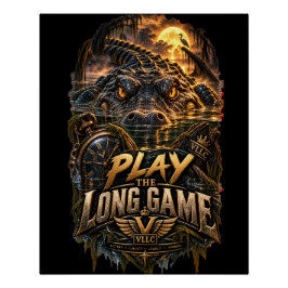 Póster VLLC Play The Long Game Motivation Alligator Art