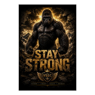 Póster VLLC Stay Strong Bodybuilding Silverback Gorilla G