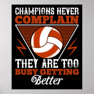 Póster Voleibol - los campeones nunca se quejan