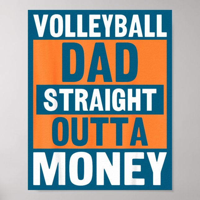 Póster Volleyball Dad Straight Outta Money Funny Srts Par (Frente)