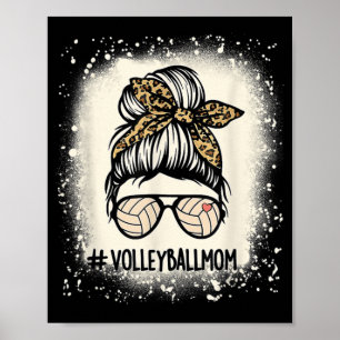 Póster Volleyball Mom Volleyball Lover Mom Messy Bun Blea
