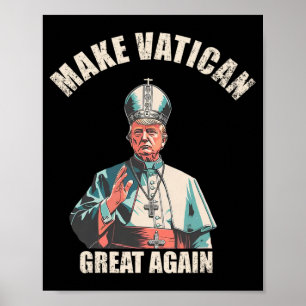 Póster Volver a hacer grande al Vaticano - Meme 1 del Pap