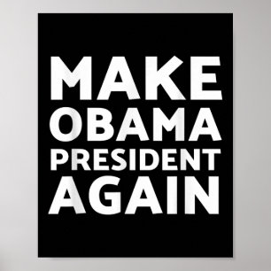 Póster Volver a hacer presidente a Obama