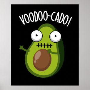Póster Voodoo-cado divertido aguacate chiste Fondo oscuro