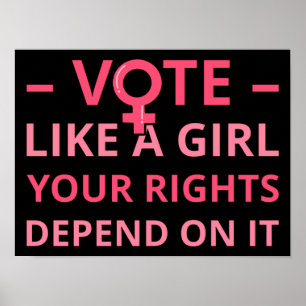 Póster Vota Como Una Chica Tus Derechos Dependen De Ello 