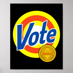 Póster Vota Elimina Manchas Naranjas Obstinadas Divertido