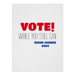 Póster ¡VOTA! Mientras Todavía Pueda Biden-Harris 2024