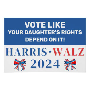 Póster Vota por los derechos de tu hija Harris Walz 2024